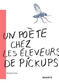 Un Poete Chez Les Eleveurs De Pickups