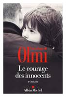 Le Courage des innocents - Véronique Olmi