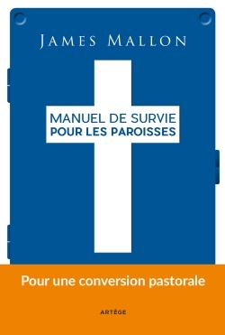 Manuel de survie pour les paroisses