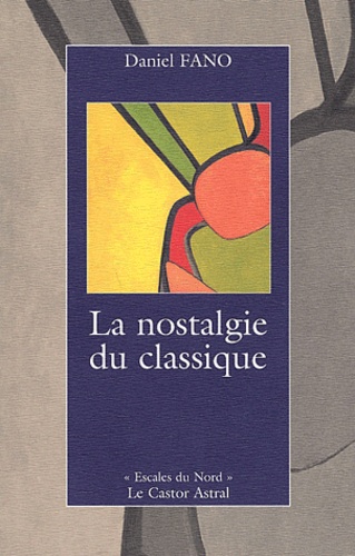 La nostalgie du classique