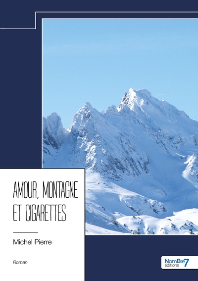 Amour, montagne et cigarettes