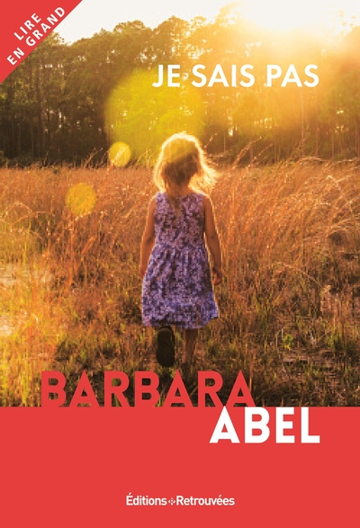 Je sais pas - Barbara Abel