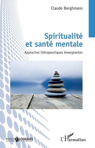 Spiritualité et santé mentale - Claude Berghmans