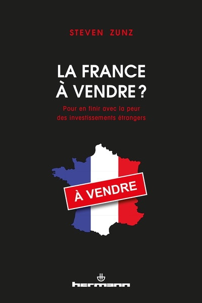 La France à vendre ?