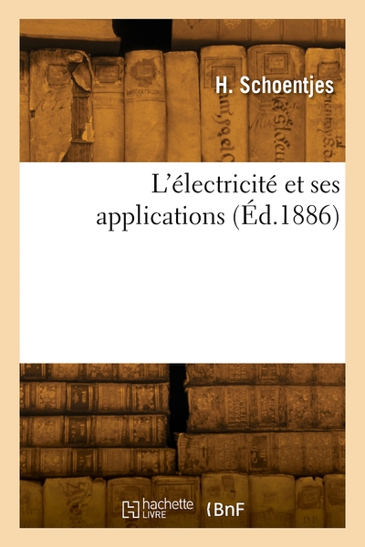 L'électricité et ses applications