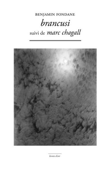 Brancusi Suivi de Marc Chagall