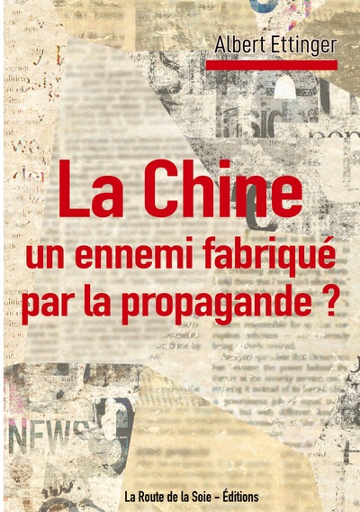 La Chine : un ennemi fabriqué par la propagande ?