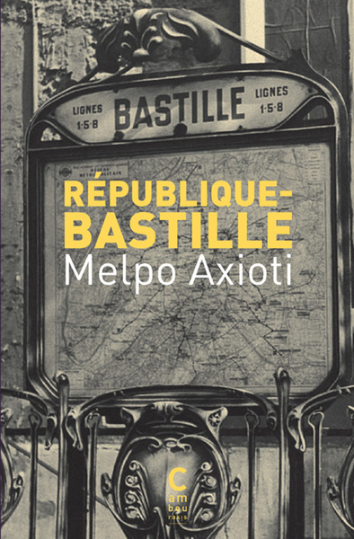 République Bastille - Mélpo Axióti