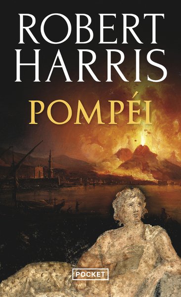 Pompéi - Robert Harris