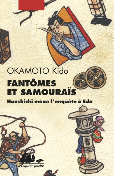 Fantômes et Samouraïs - Hanshichi mène l'enquête à Edo