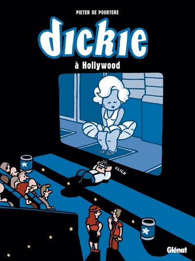 Dickie à Hollywood - Dickie à Hollywood