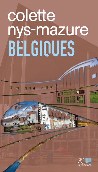 Belgiques - Colette Nys-Mazure