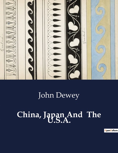 China, Japan And  The U.S.A.