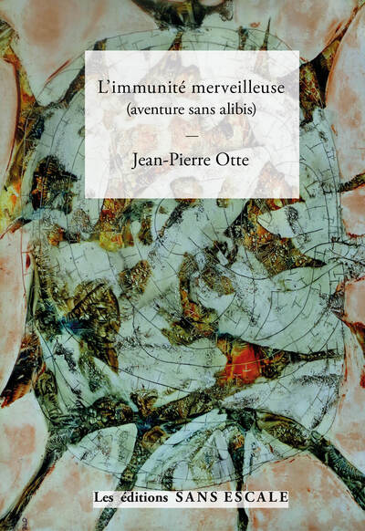 l'immunité merveilleuse - Jean-Pierre Otte