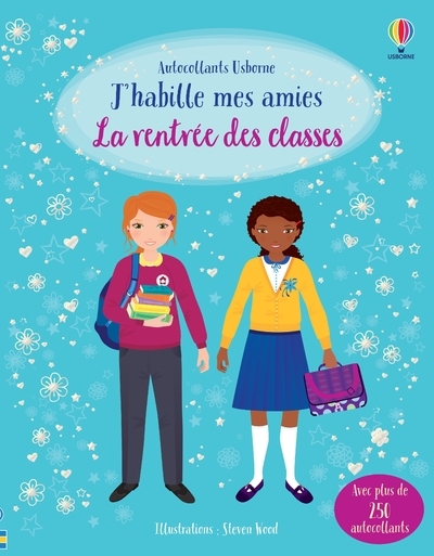 La Rentrée Des Classes - J'Habille Mes Amies - Dès 5 Ans - Fiona Watt