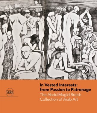 The Breish Collection of Modern and Contemporary Arab Art /anglais