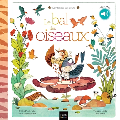 Contes De La Nature - Le Bal Des Oiseaux (3/5 Ans)