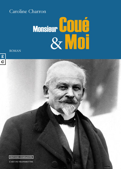 Monsieur Coué & moi