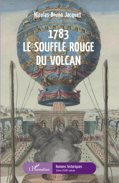 1783 Le Souffle Rouge Du Volcan