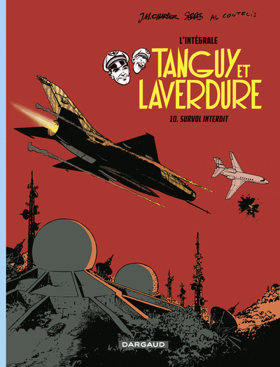 Tanguy et Laverdure L'intégrale Volume 10