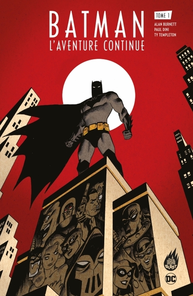 Batman : L'Aventure continue ! Volume 1