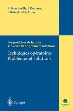 Les prothèses de hanche sans ciment de première intention - Frédéric Dubrana