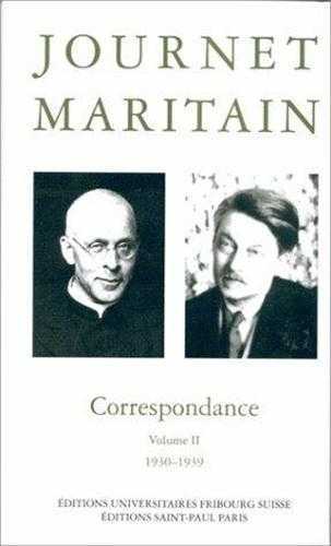 La Correspondance du cardinal Journet et de Jacques Maritain, 1930-1939, volume 2 - Inconnu