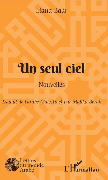 Un Seul Ciel, Nouvelles