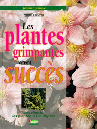 Les plantes grimpantes avec succès