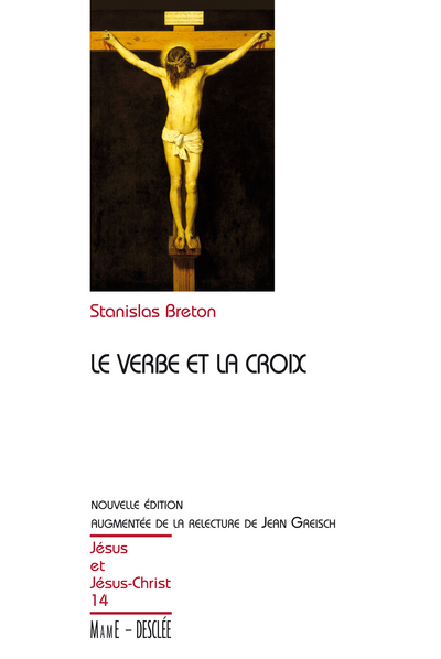 Le Verbe et la Croix N14 - Stanislas Breton