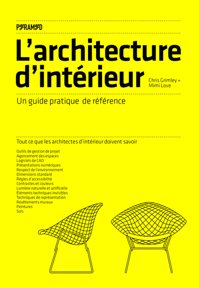 L'architecture d'intérieur - Un guide pratique de référence