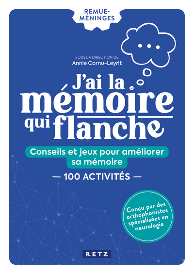 J'ai la mémoire qui flanche - Annie Cornu-Leyrit