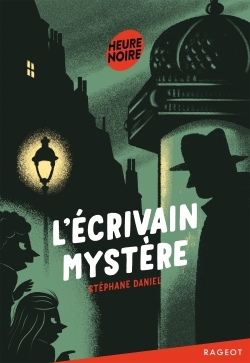 L Ecrivain Mystere - Stéphane Daniel