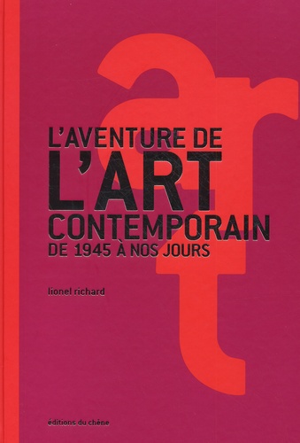 L'Aventure de l'art contemporain de 1945 à nos jours