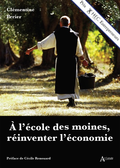 A l'école des moines, réinventer l'économie