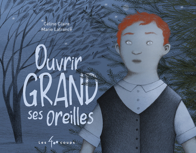 Ouvrir grand ses oreilles - Céline Claire