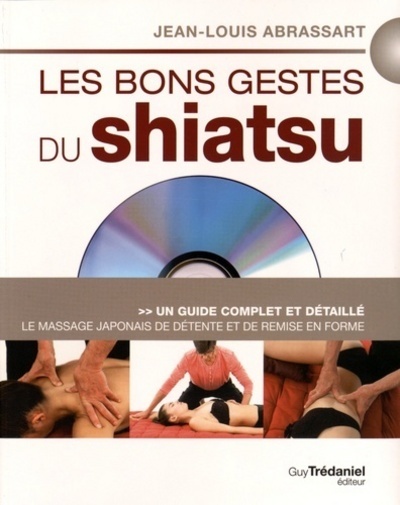 Les bons gestes du shiatsu + DVD