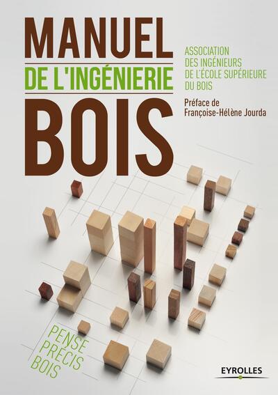 Manuel De L'Ingénierie Bois, Pense Précis Bois