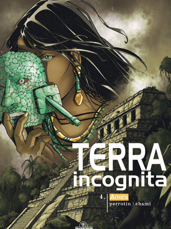 Terra incognita Volume 4 - Chami Et Perrotin