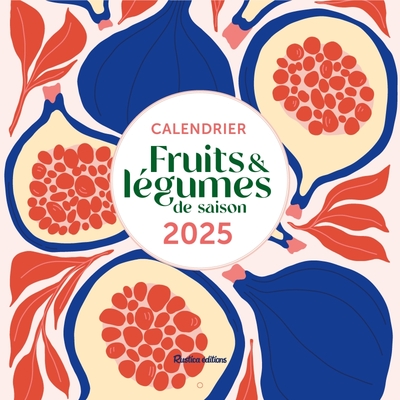 Calendrier Fruits Et Légumes De Saison 2025 - Xxx