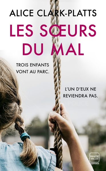 Les Soeurs Du Mal - Alice Clark-Platts