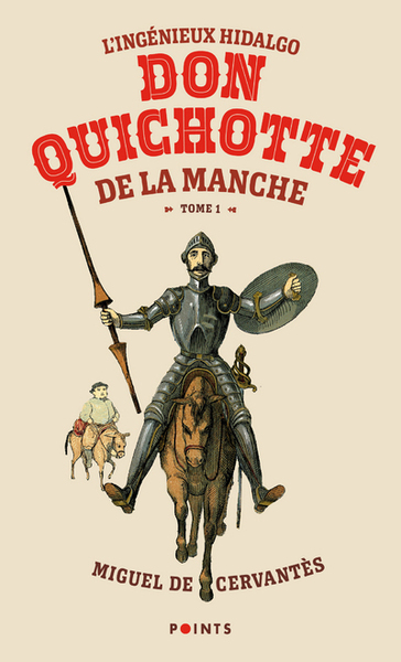 L'ingénieux Hidalgo Don Quichotte de la Manche - Volume 1