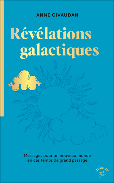 Révélations galactiques