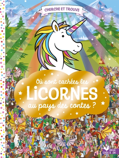 Où sont cachées les licornes ? Au pays des contes