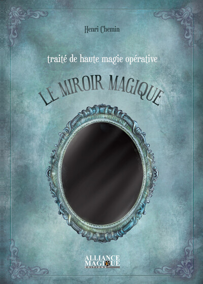 Le miroir magique