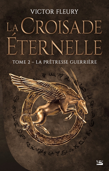 La croisade éternelle Volume 2