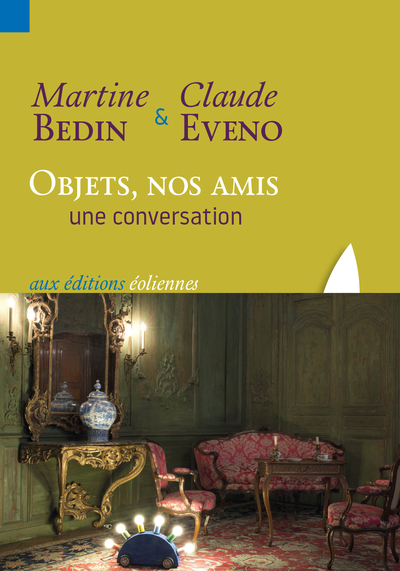 Objets, nos amis