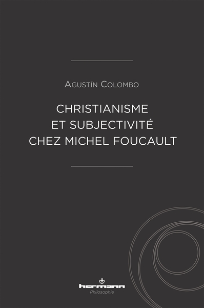 Christianisme et subjectivité chez Michel Foucault