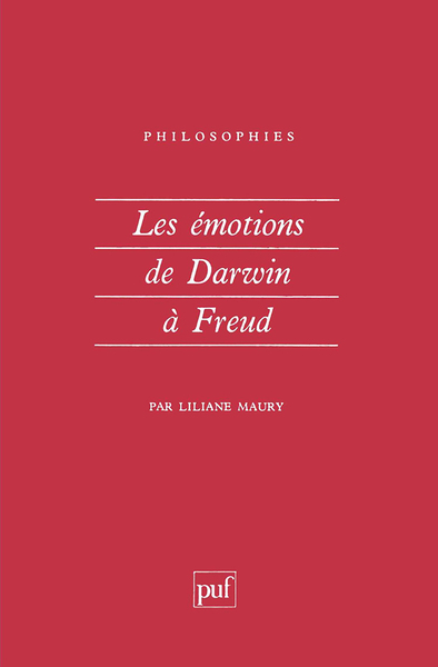 Les Emotions De Darwin A Freud - Liliane Maury