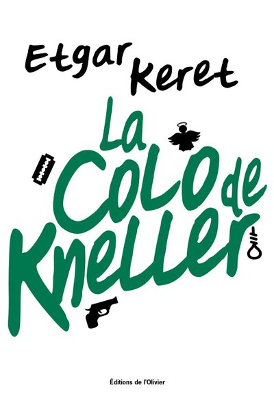 La Colo de Kneller - Etgar Keret